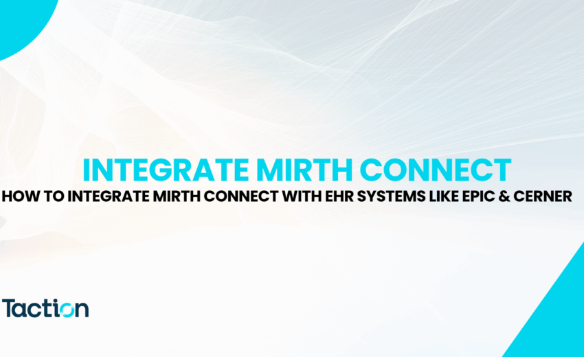 How to Integrate Mirth Connect with EHR Systems Like Epic & Cerner